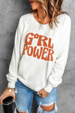 Back to school  GIRL POWER Graphic Round Neck Sweatshirt